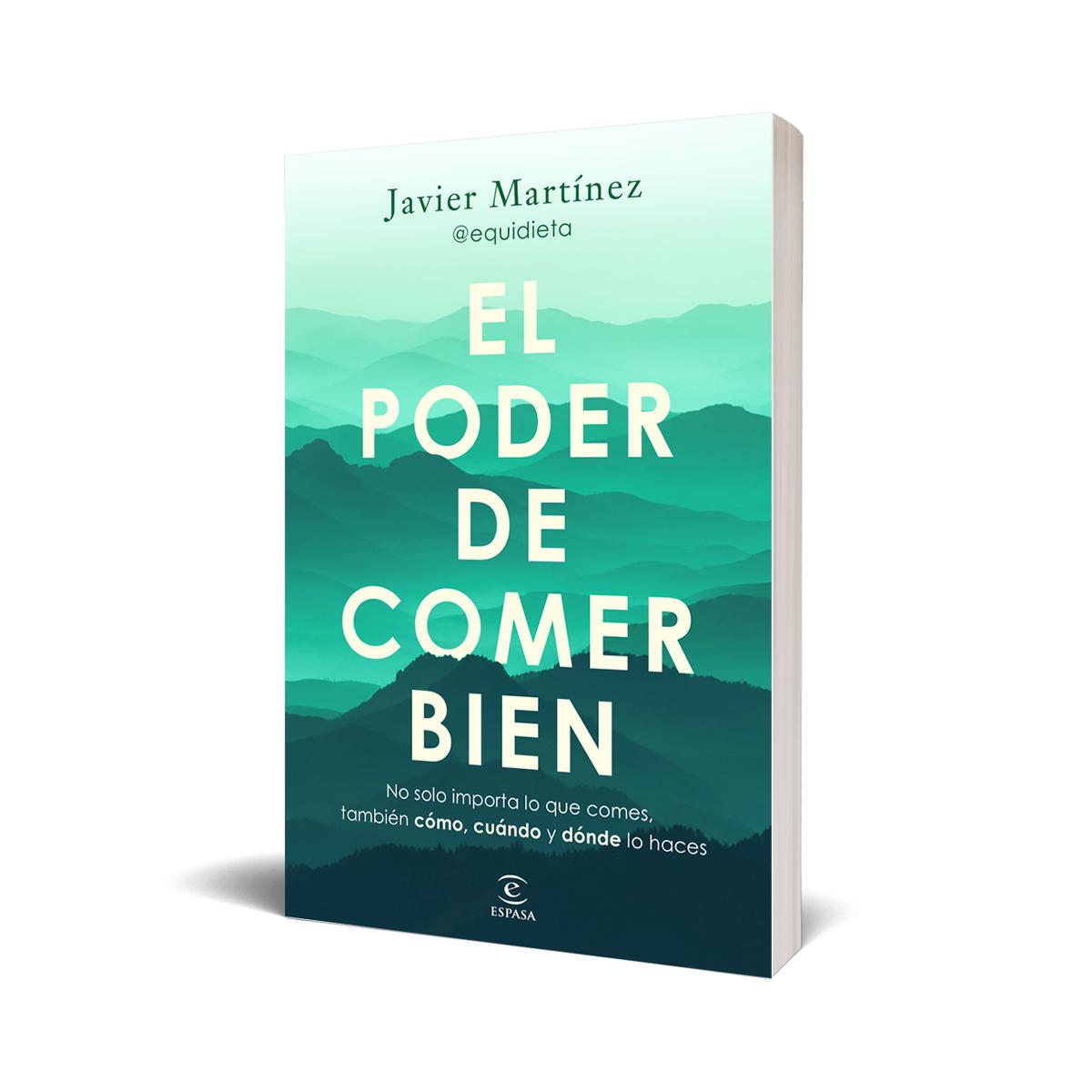 El poder de comer bien: Porque no solo importa qué comes, también cómo, cuándo y dónde (Capa mole com abas) 2