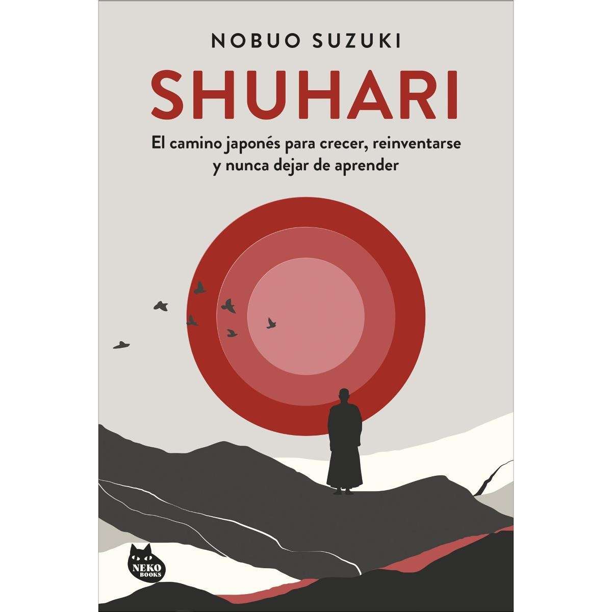 Imagem 0 de Shuhari: El camino japonés para crecer, reinventarse y nunca dejar de aprender (Capa mole com abas)