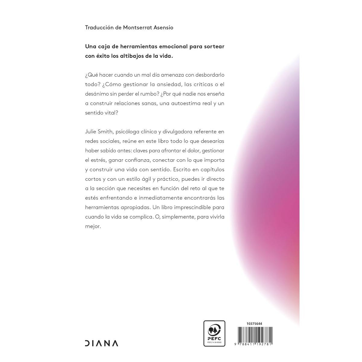 ¿Por qué nadie me lo dijo antes?: Herramientas psicológicas para superar los altibajos del día a día (Capa mole com abas) 2