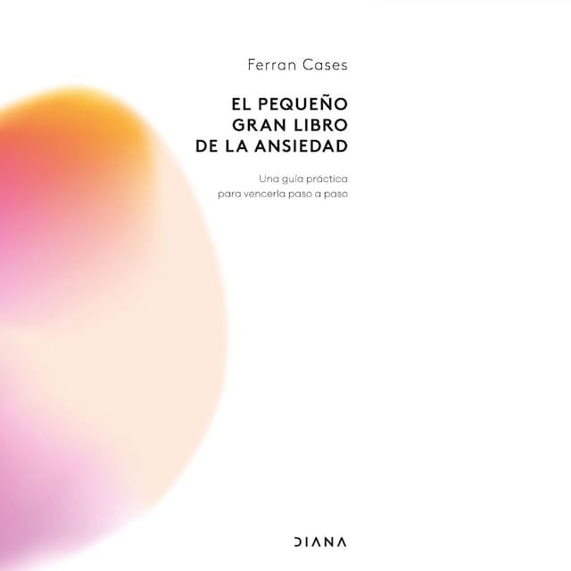Imagem 0 de El pequeño gran libro de la ansiedad: Una guía práctica para vencerla paso a paso (Capa mole com abas)