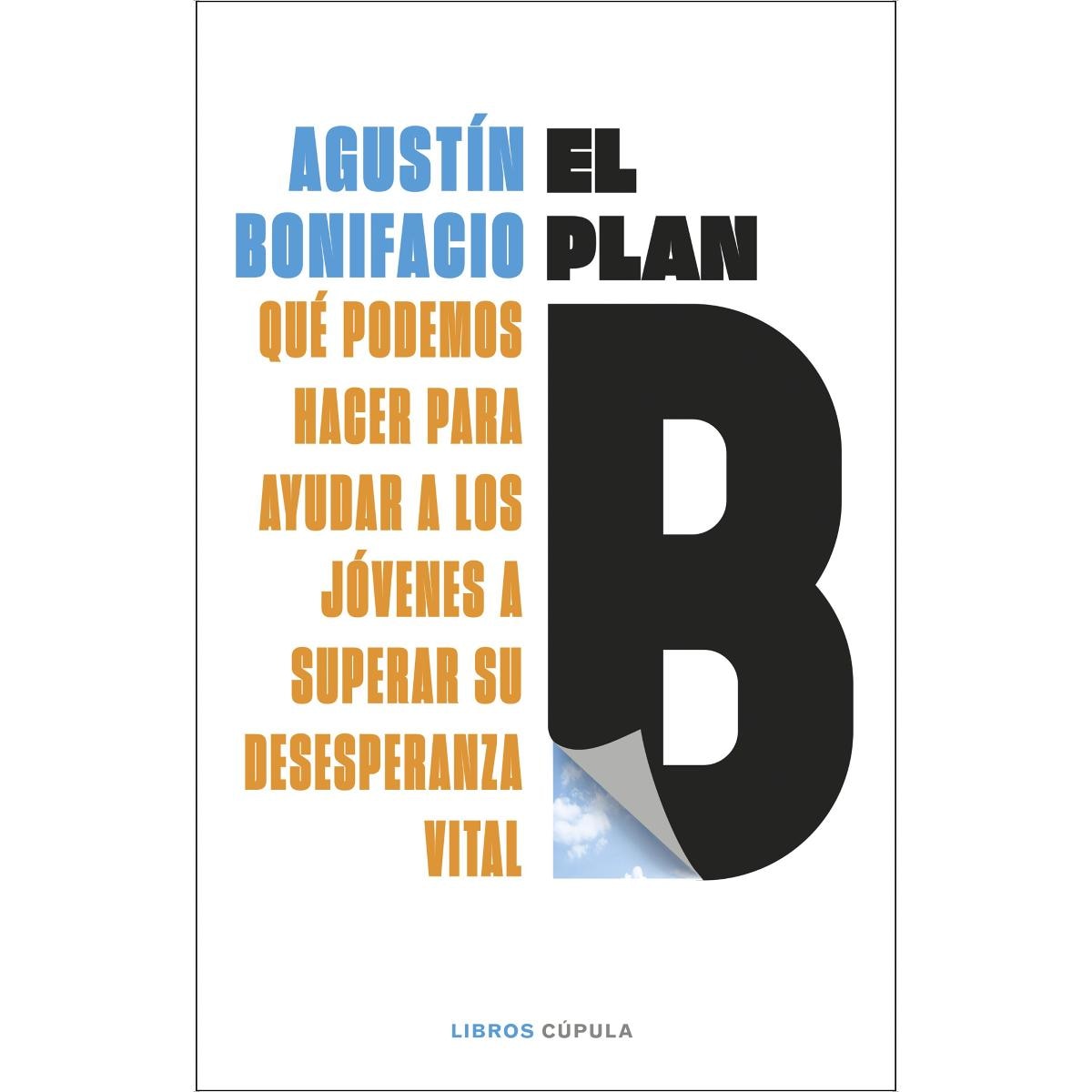 Imagem 0 de El plan B (Capa mole com abas)
