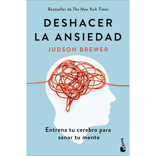 Imagem 0 de Deshacer la ansiedad: Entrena tu cerebro para sanar tu mente (Bolso)
