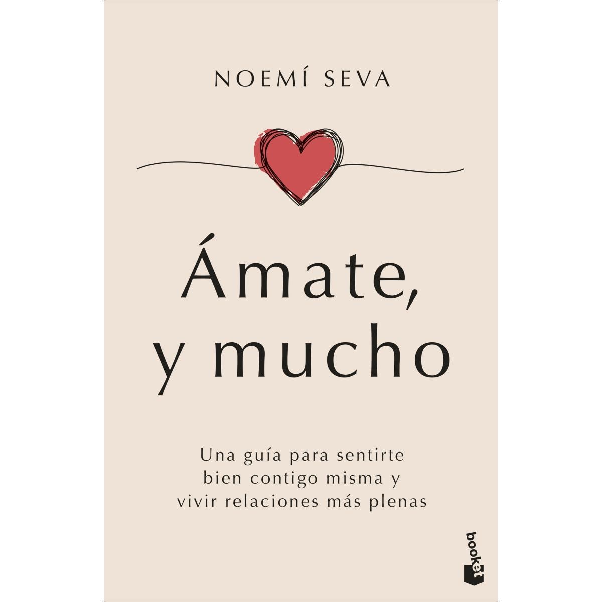 Imagem 0 de Ámate, y mucho: Una guía para sentirte bien contigo misma y vivir relaciones más plenas (Bolso)