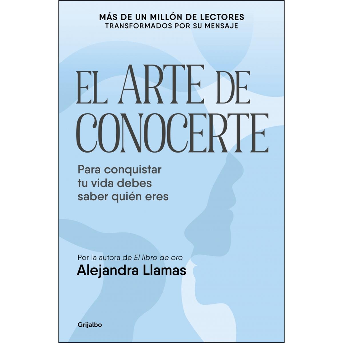 El arte de conocerte: Para conquistar tu vida debes saber quién eres (Capa mole) 1