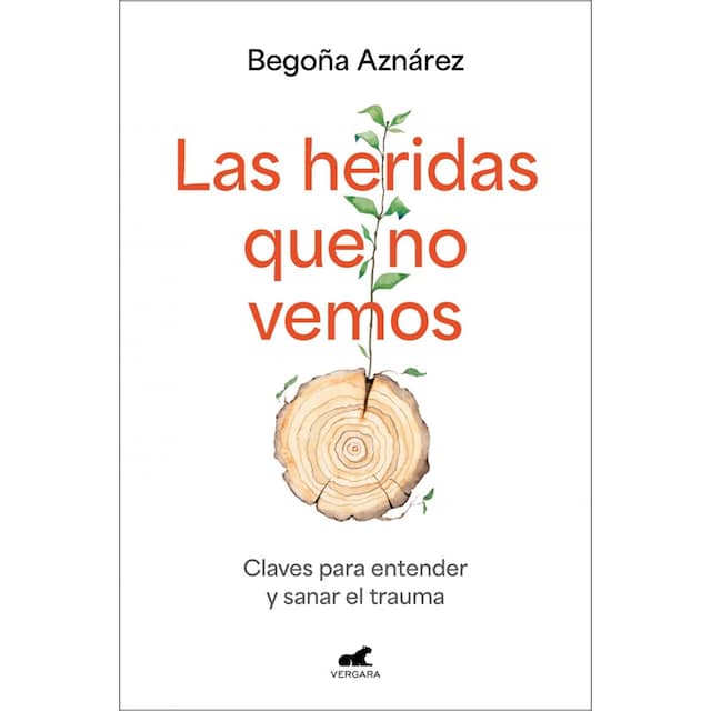 Imagem 0 de Las heridas que no vemos: Claves para entender y sanar el trauma (Capa mole)