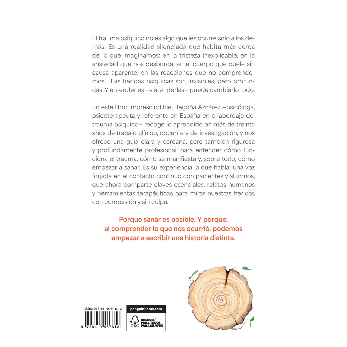 Las heridas que no vemos: Claves para entender y sanar el trauma (Capa mole) 2