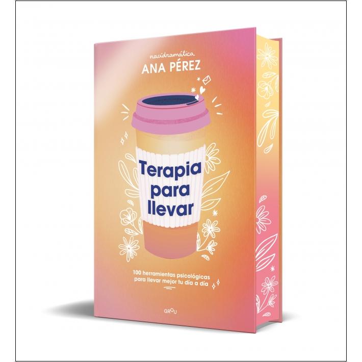 Imagem 0 de Terapia para llevar: 100 herramientas psicológicas para llevar mejor tu día a día (Capa dura)