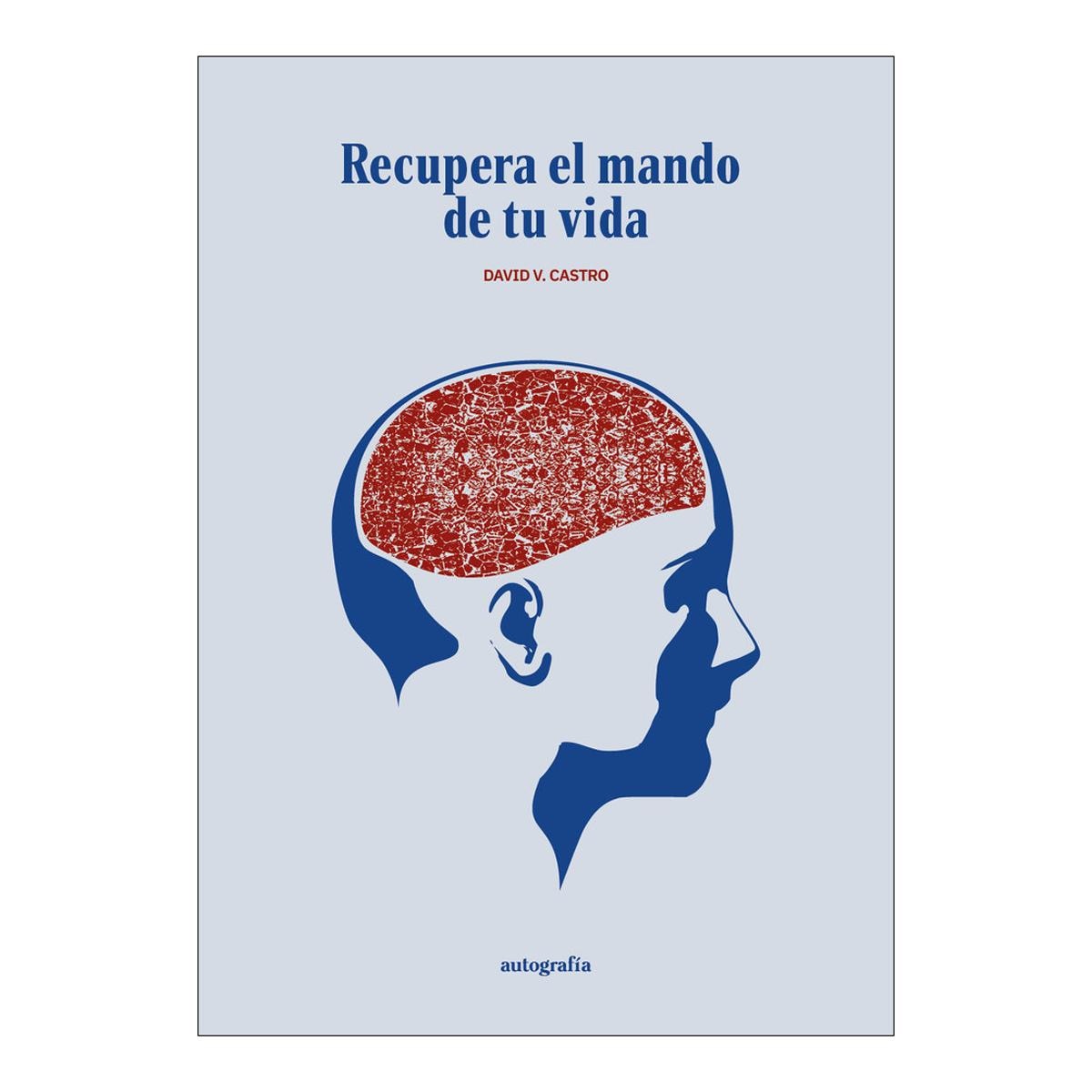 Recupera el mando de tu vida (Capa mole com abas) 1