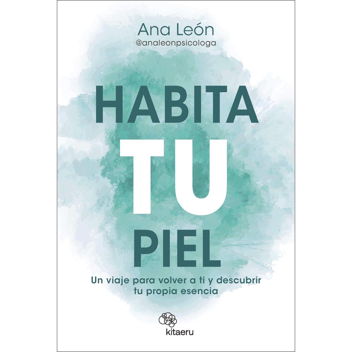 Habita tu piel: Un viaje para volver a ti y descubrir tu propia esencia (Capa mole com abas) 1