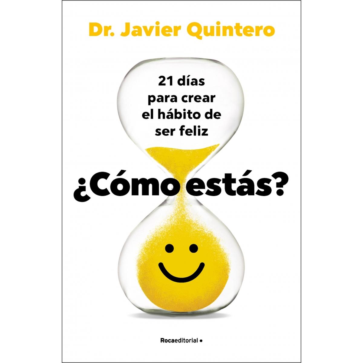 ¿Cómo estás?: 21 días para crear el hábito de ser feliz (Capa mole) 1
