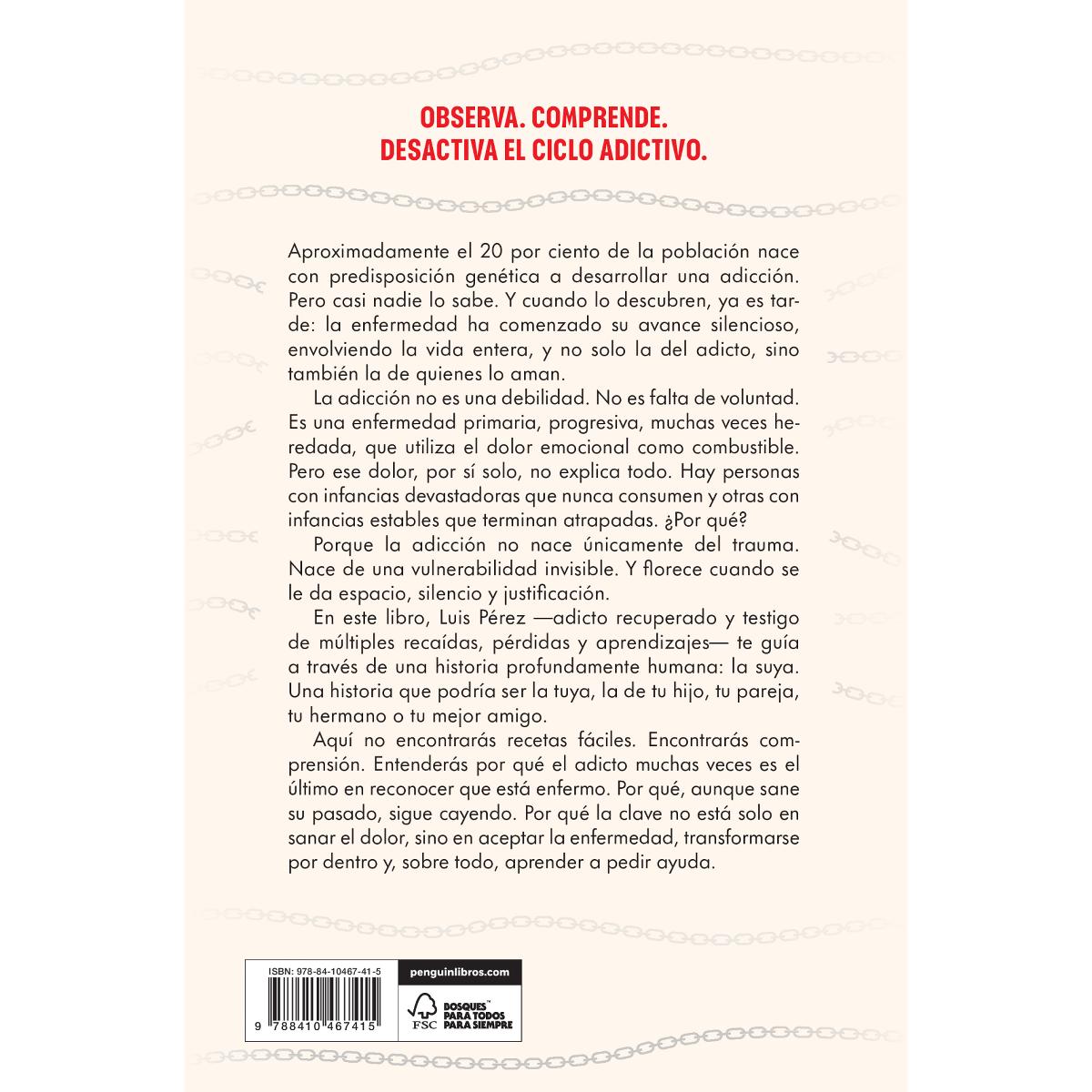 Cadenas invisibles: Vivir y superar las adicciones  (Tapa blanda) 2