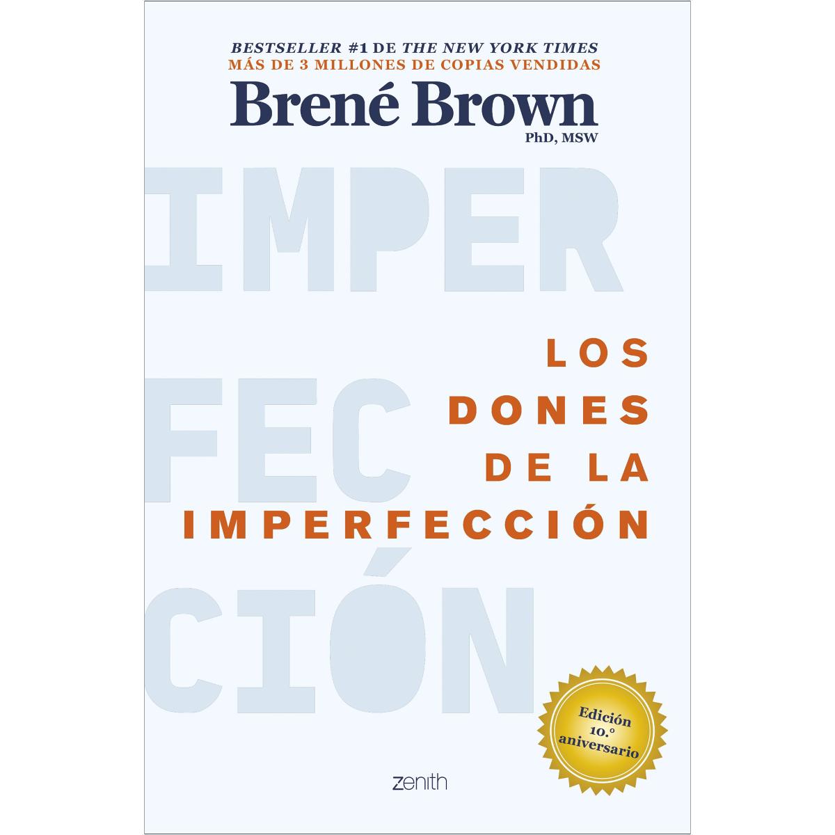 Los dones de la imperfección: Deja atrás lo que crees que deberías ser y abraza quien realmente eres (Capa mole com abas) 1