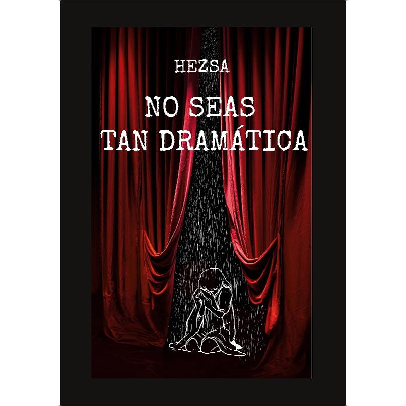 No seas tan dramática (Capa mole) 1