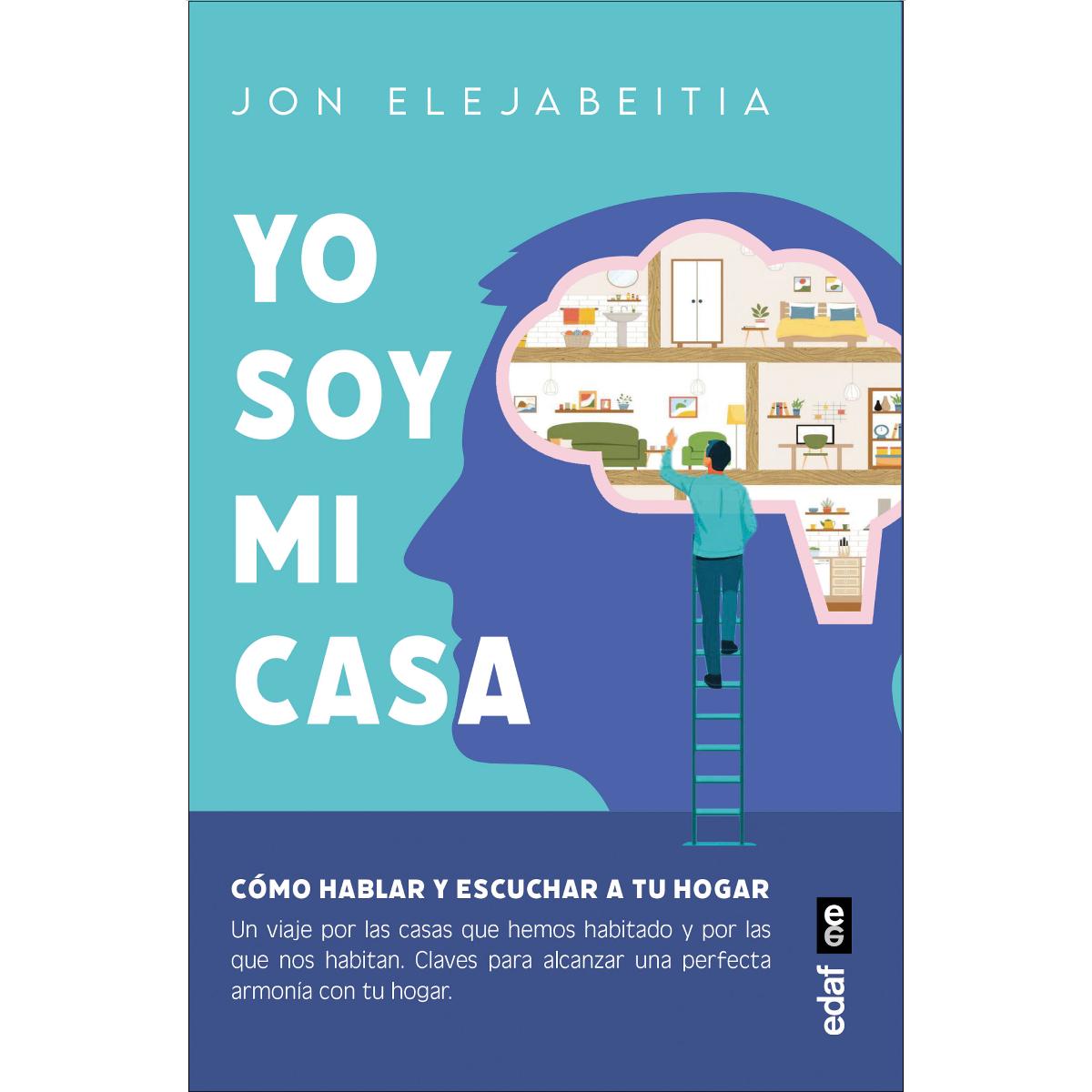 Yo soy mi casa: Cómo hablar y escuchar a tu hogar 1
