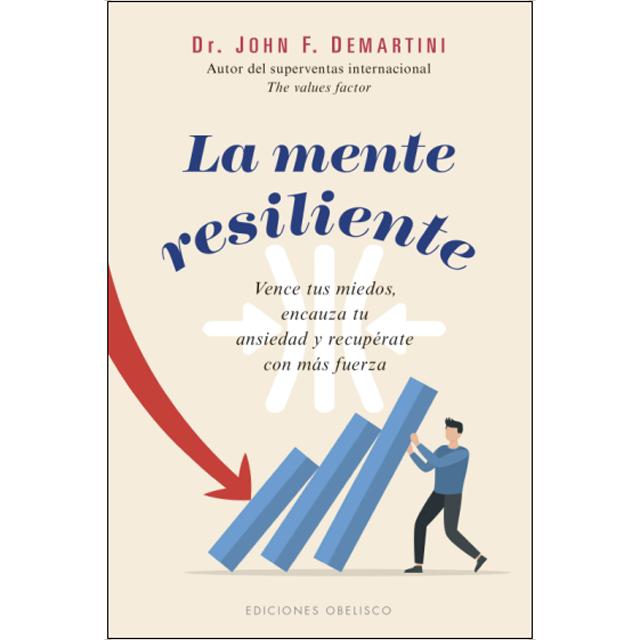 Imagem 0 de La mente resiliente: Vence tus miedos, encauza tu ansiedad y recupérate con más fuerza (Capa mole com abas)