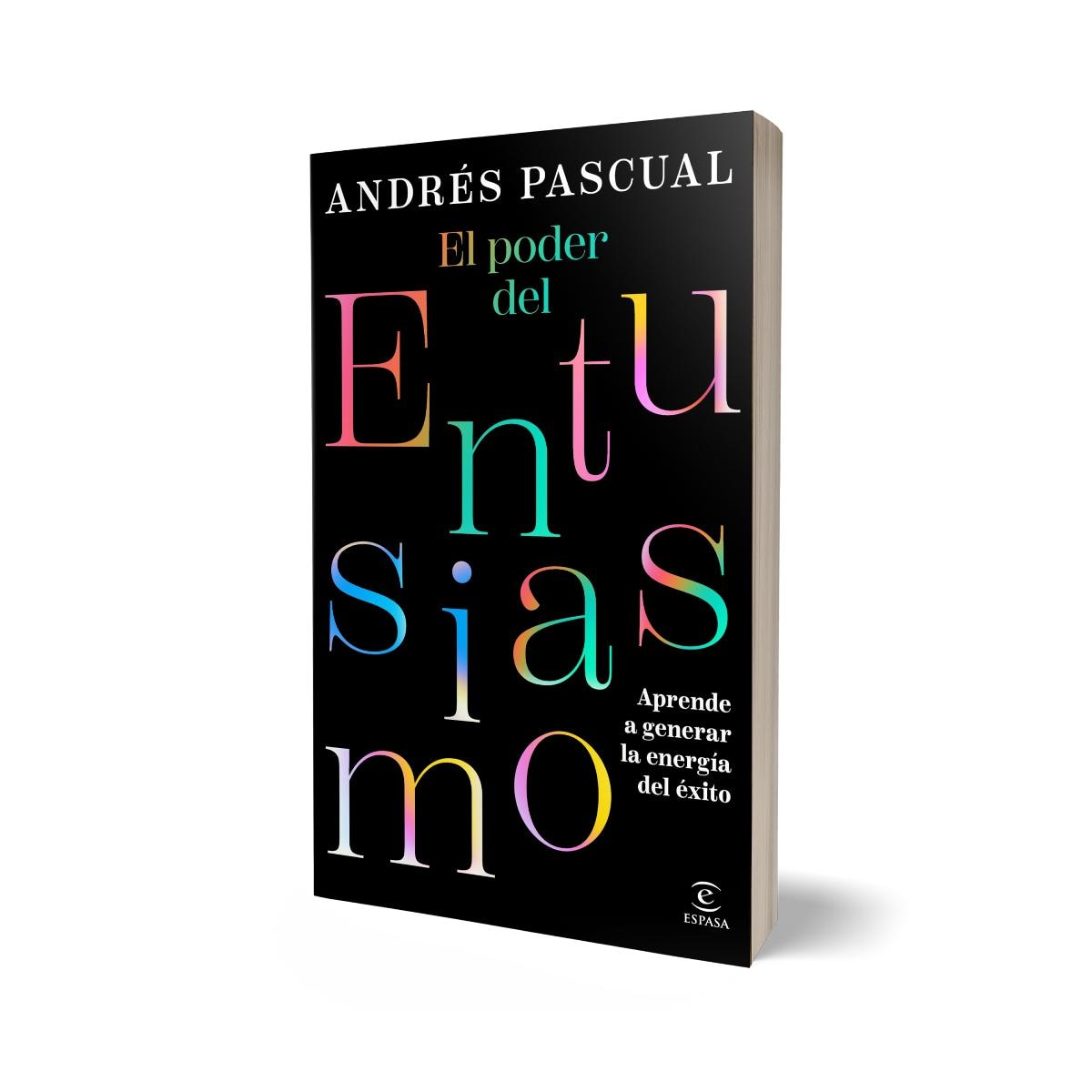 El poder del entusiasmo: Aprende a generar la energía del éxito (Capa mole com abas) 2