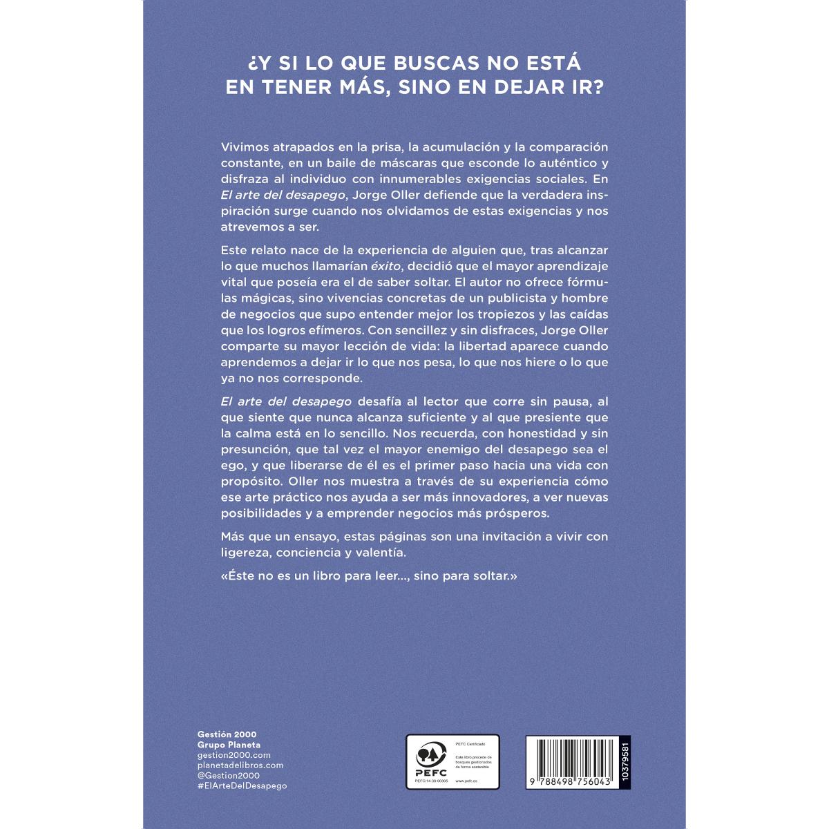 El arte del desapego: Cómo ocurre lo que necesitas cuando olvidas lo que deseas (Capa mole com abas) 2