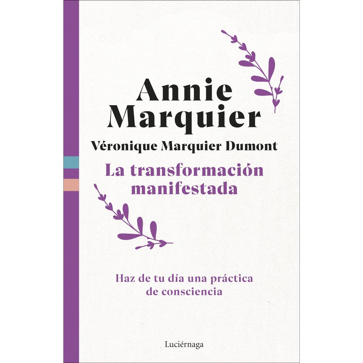 Imagem 0 de La transformación manifestada: Haz de tu día una práctica de consciencia (Capa mole com abas)