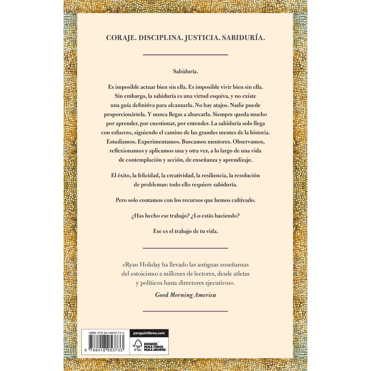 La sabiduría es la recompensa (Las 4 virtudes estoicas 4): Observa. Reflexiona. Aplica. (Capa mole) 2