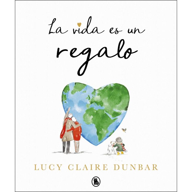 La vida es un regalo (Capa dura) 1