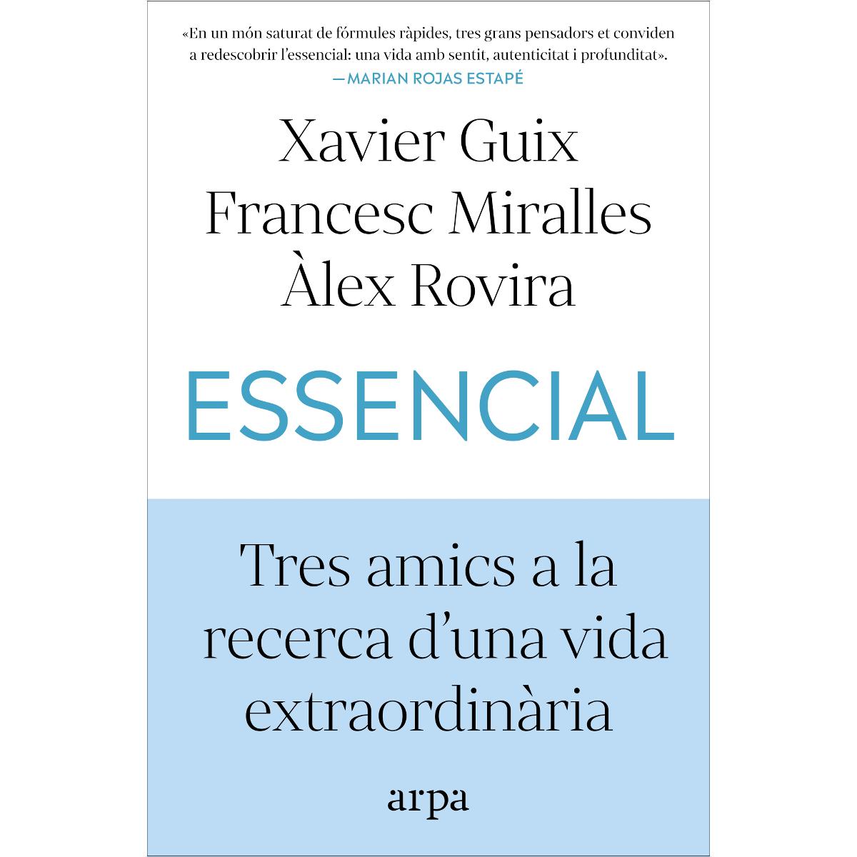 Imagem 0 de Essencial: Tres amics a la recerca d'una vida extraordinària (Capa mole com abas)