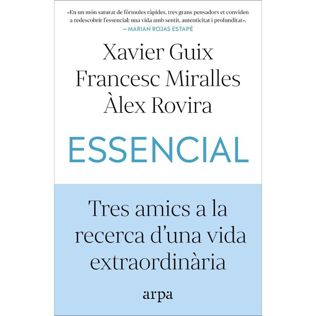 Imagem 0 de Essencial: Tres amics a la recerca d'una vida extraordinària (Capa mole com abas)
