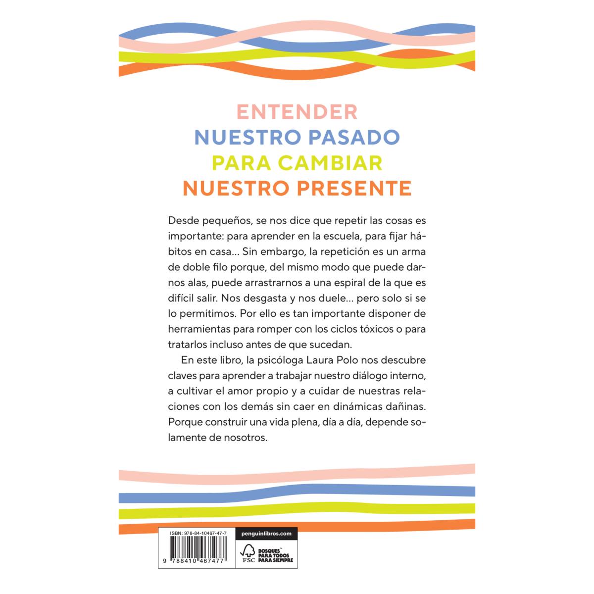 Lo que se permite se repite: Cómo deshacer los bucles mentales (Capa mole) 2