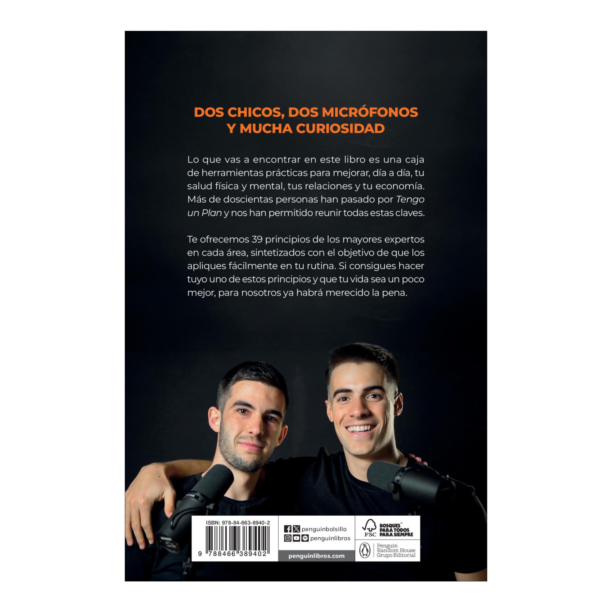 Tengo un plan: lo que ellos saben y tú no: 39 principios para crear una vida con resultados y ser feliz (Bolso) 2