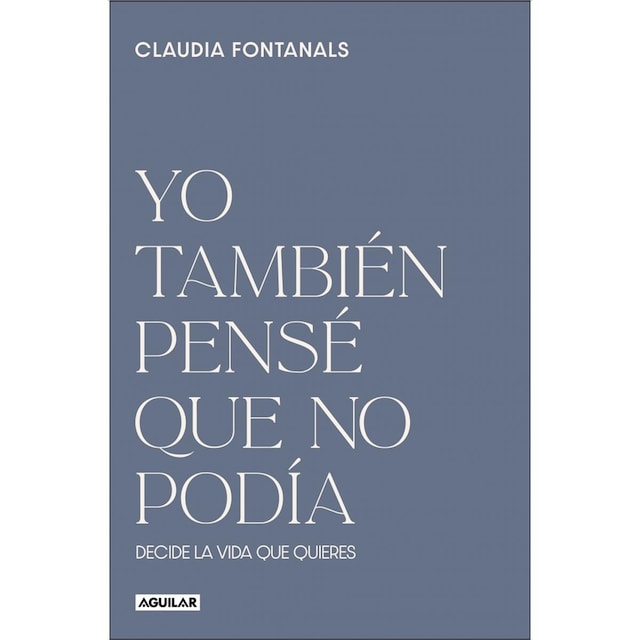 Imagem 0 de Yo también pensé que no podía: Decide la vida que quieres (Capa mole)