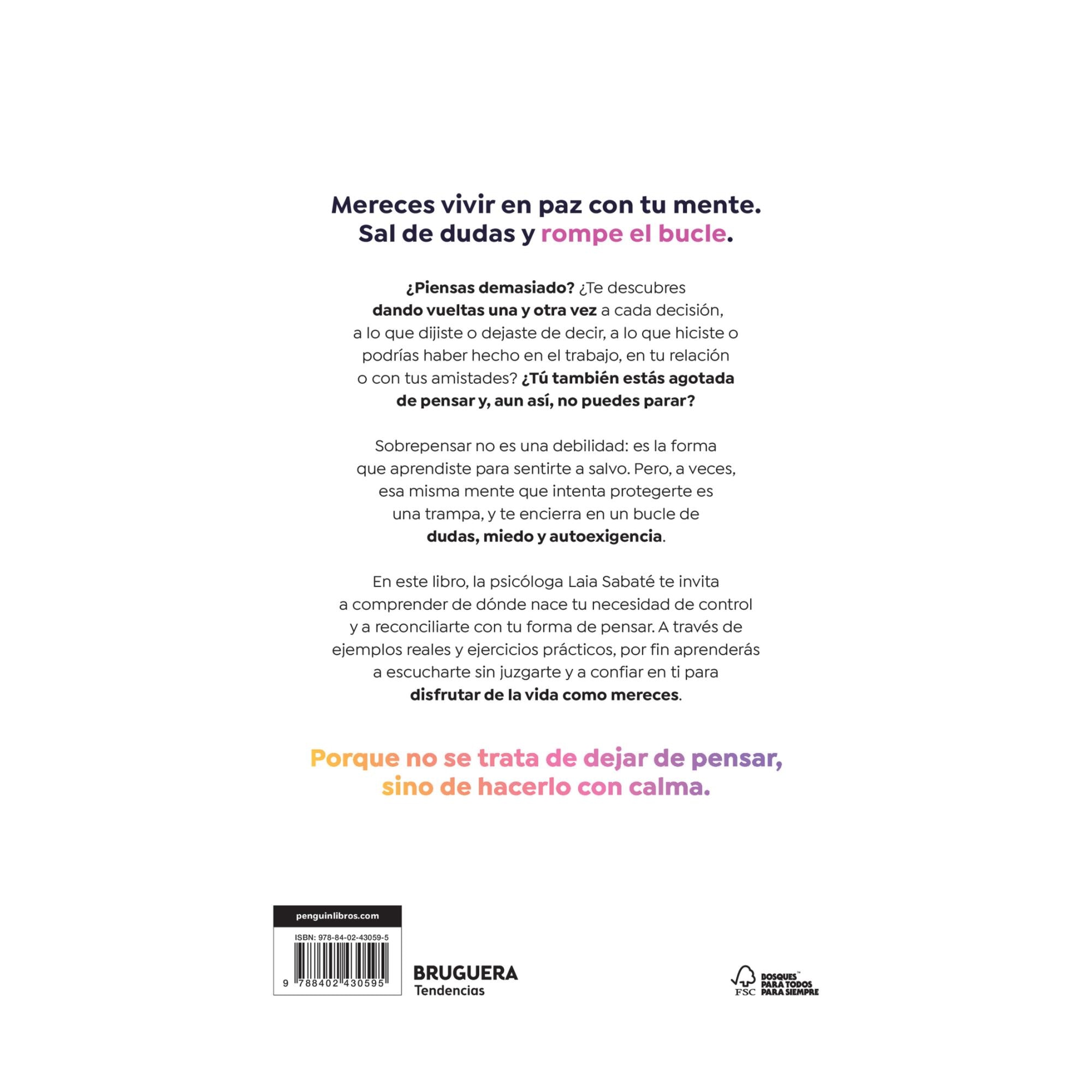 Cómo dejar de dar vueltas a todo: Deja de sobrepensar las cosas y confía en ti (Capa mole) 2