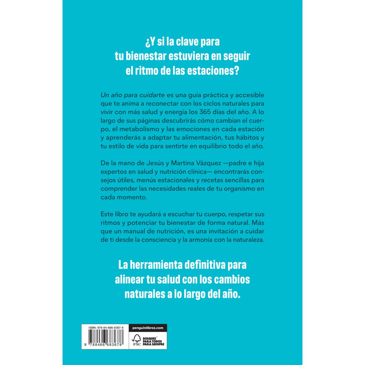 Un año para cuidarte: Come con las estaciones: una guía de salud y nutrición durante todo el año (Capa mole) 2