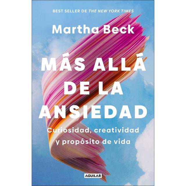 Imagem 0 de Más allá de la ansiedad: Curiosidad, creatividad y propósito de vida (Capa mole)