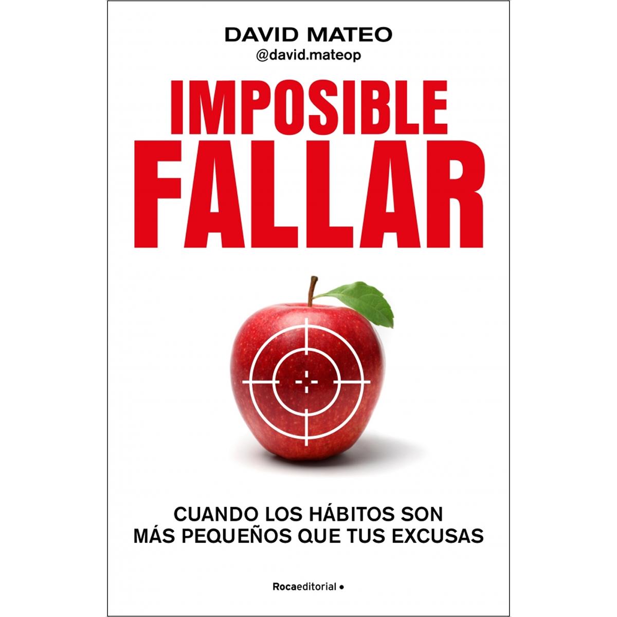 Imagem 0 de Imposible fallar: Cuando los hábitos son más pequeños que tus excusas (Capa mole)