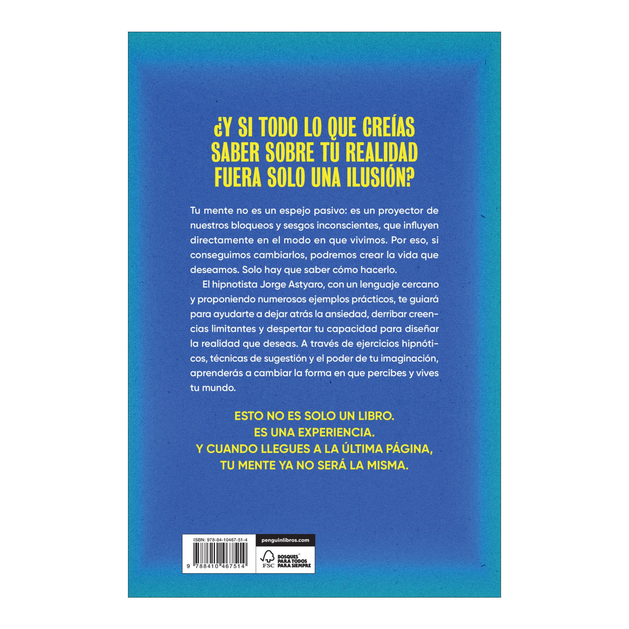 Este libro transformará tu mente: El arte y la ciencia de cambiar la percepción de tu realidad (Capa mole) 2