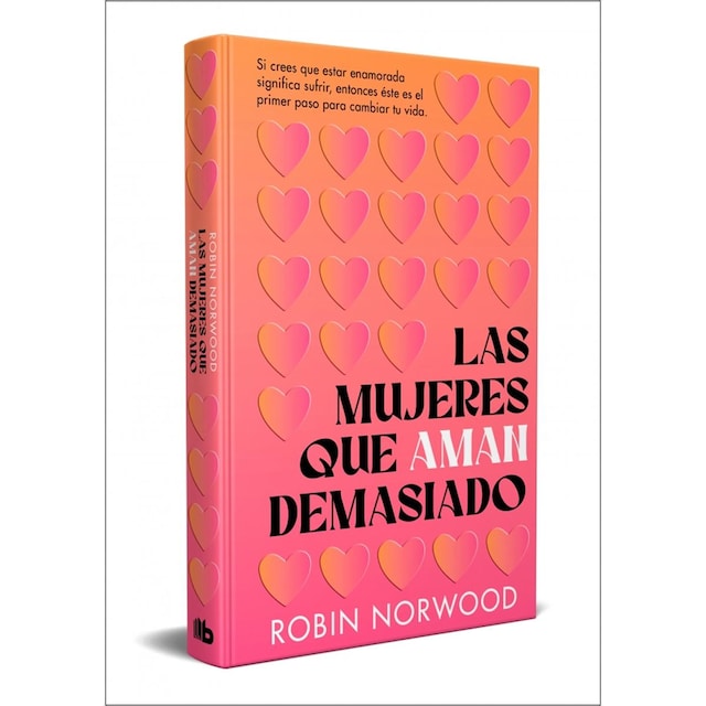 Imagem 0 de Las mujeres que aman demasiado (edición conmemorativa): El best seller que ha ayudado a millones de mujeres (Bolso) (Capa dura)