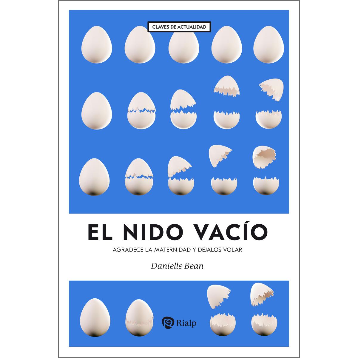 El nido vacío: Agradece la maternidad y déjalos volar (Capa mole) 1