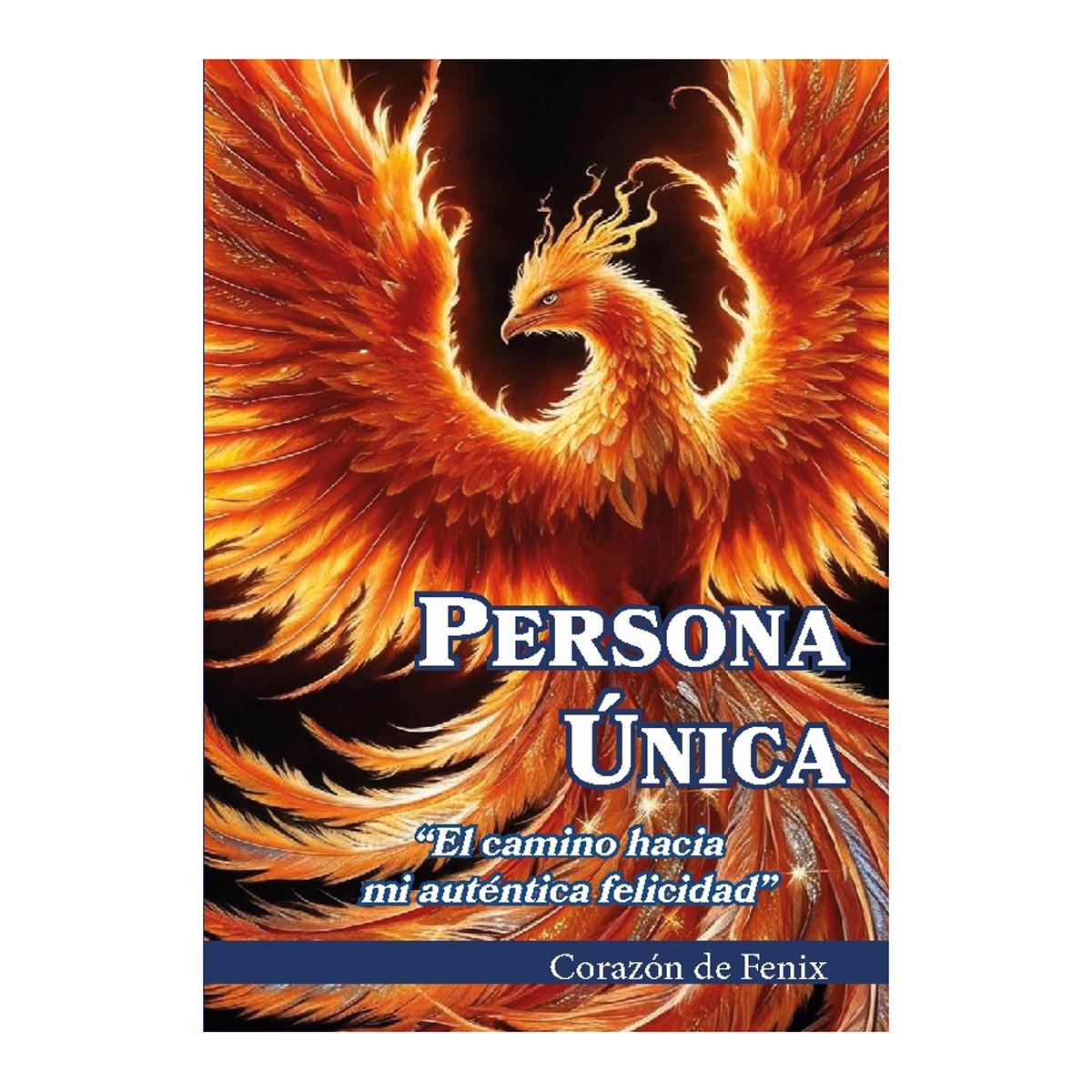 Persona única: El camino hacia mi autentica felicidad (Capa mole) 1