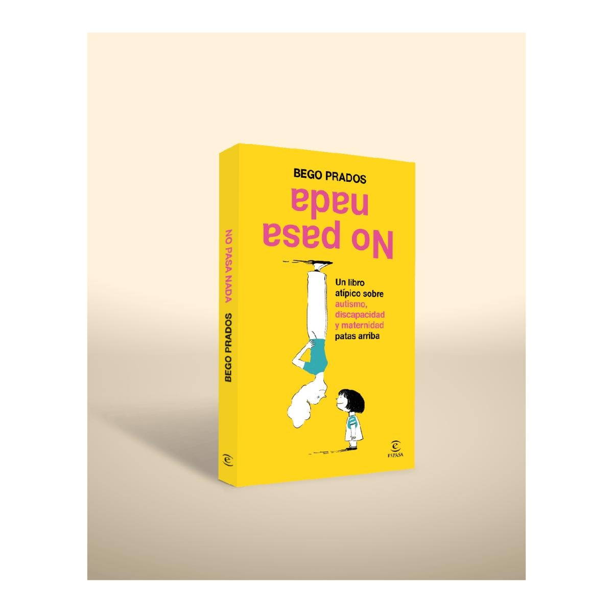 No pasa nada: Un libro atípico sobre autismo, discapacidad y maternidad patas arriba (Capa mole com abas) 5