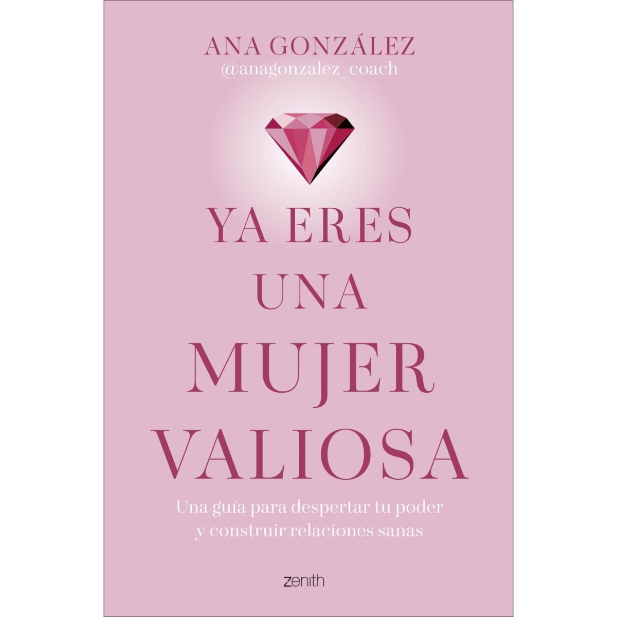 Ya eres una mujer valiosa: Una guía para despertar tu poder y construir relaciones sanas (Capa mole com abas) 1