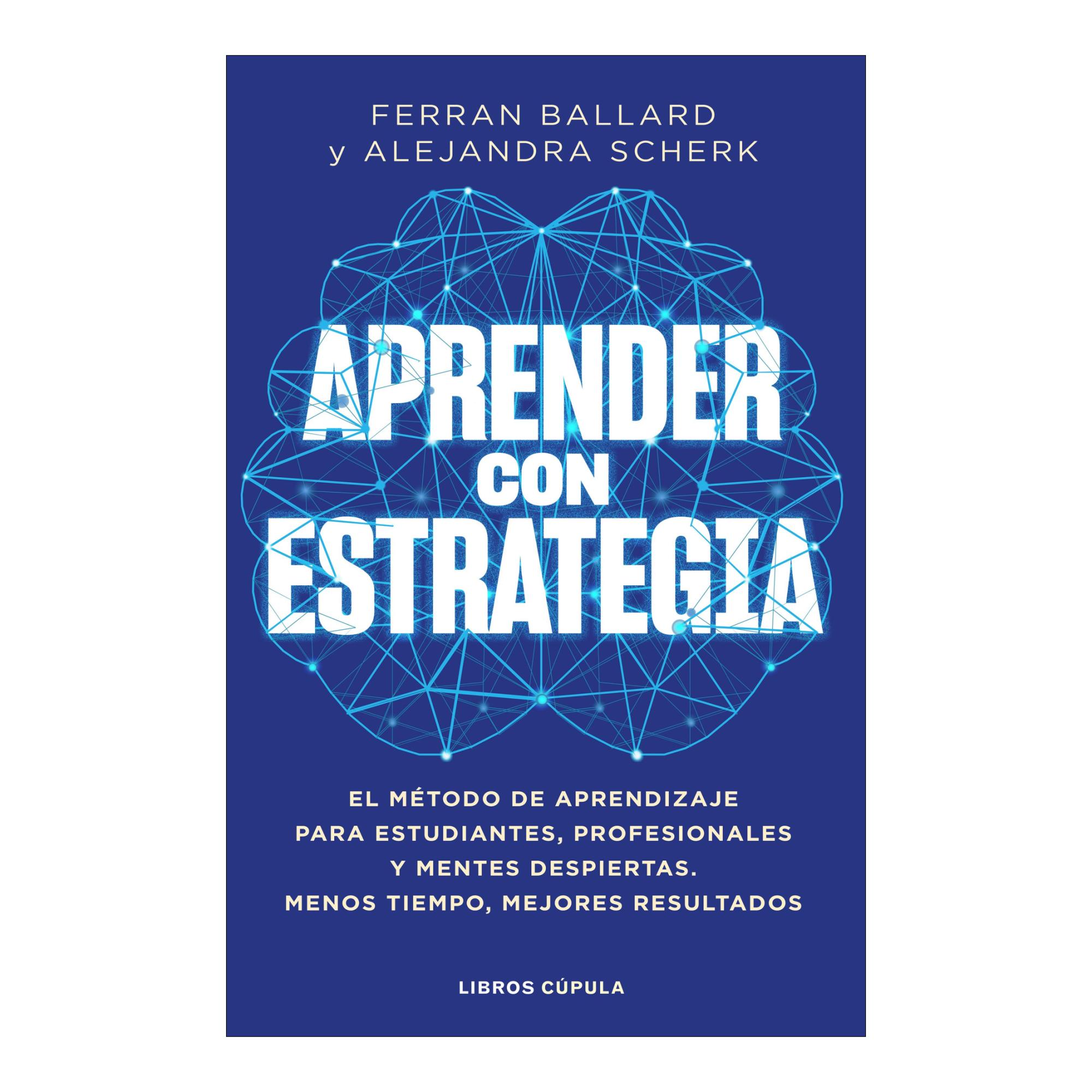 Imagem 0 de Aprender con estrategia: El método de aprendizaje para estudiantes, profesionales y mentes despiertas. Menos tiempo, más resulta (Capa mole com abas)