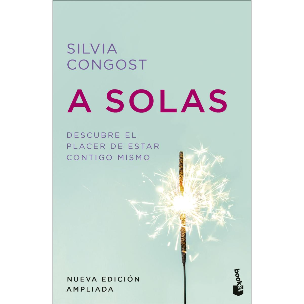 Imagem 0 de A solas. Nueva edición ampliada: Descubre el placer de estar contigo mismo (Bolso)