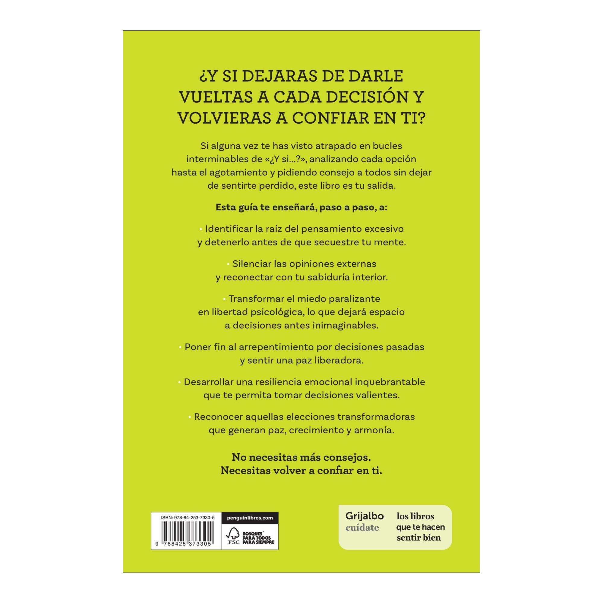No lo pienses tanto: Guía para tomar decisiones sin darles tantas vueltas (Capa mole) 2