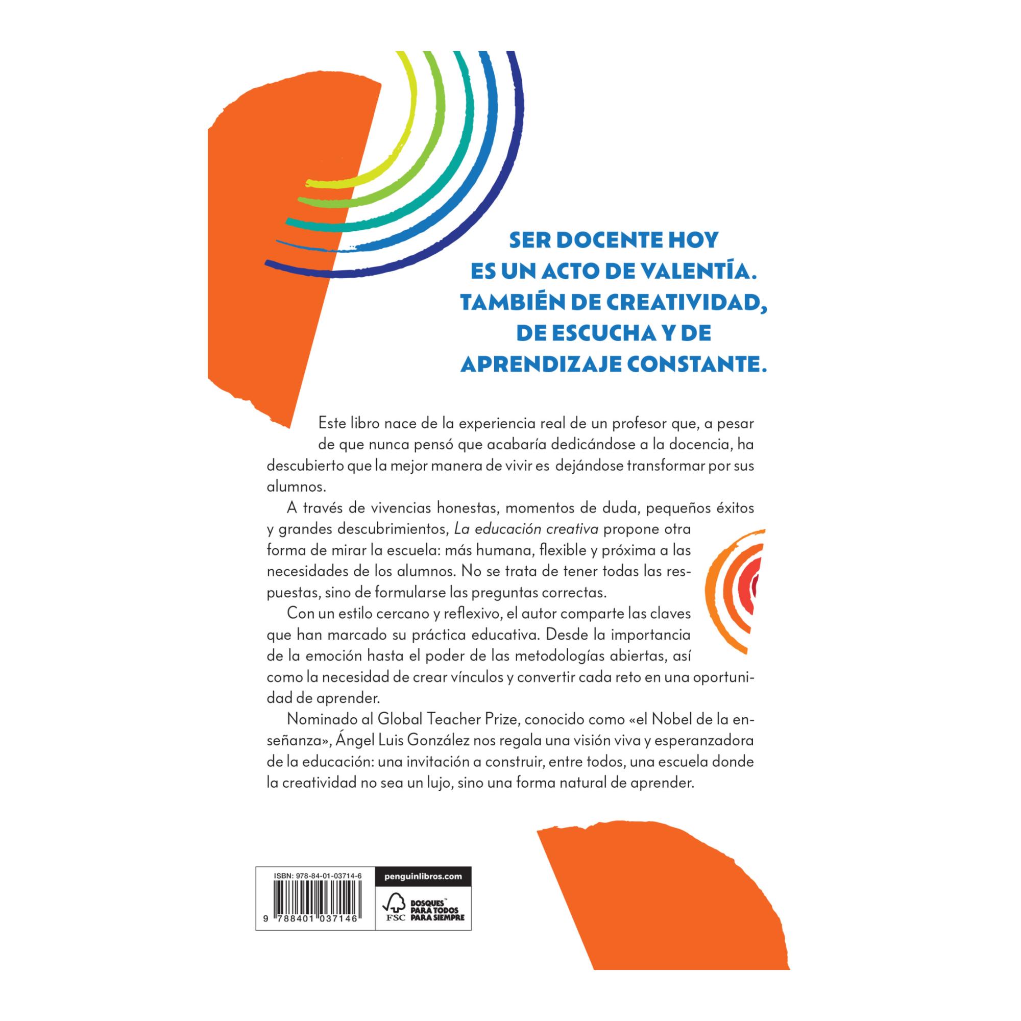 La educación creativa: El método de enseñanza de un profesor que no esperaba serlo (Capa mole) 2