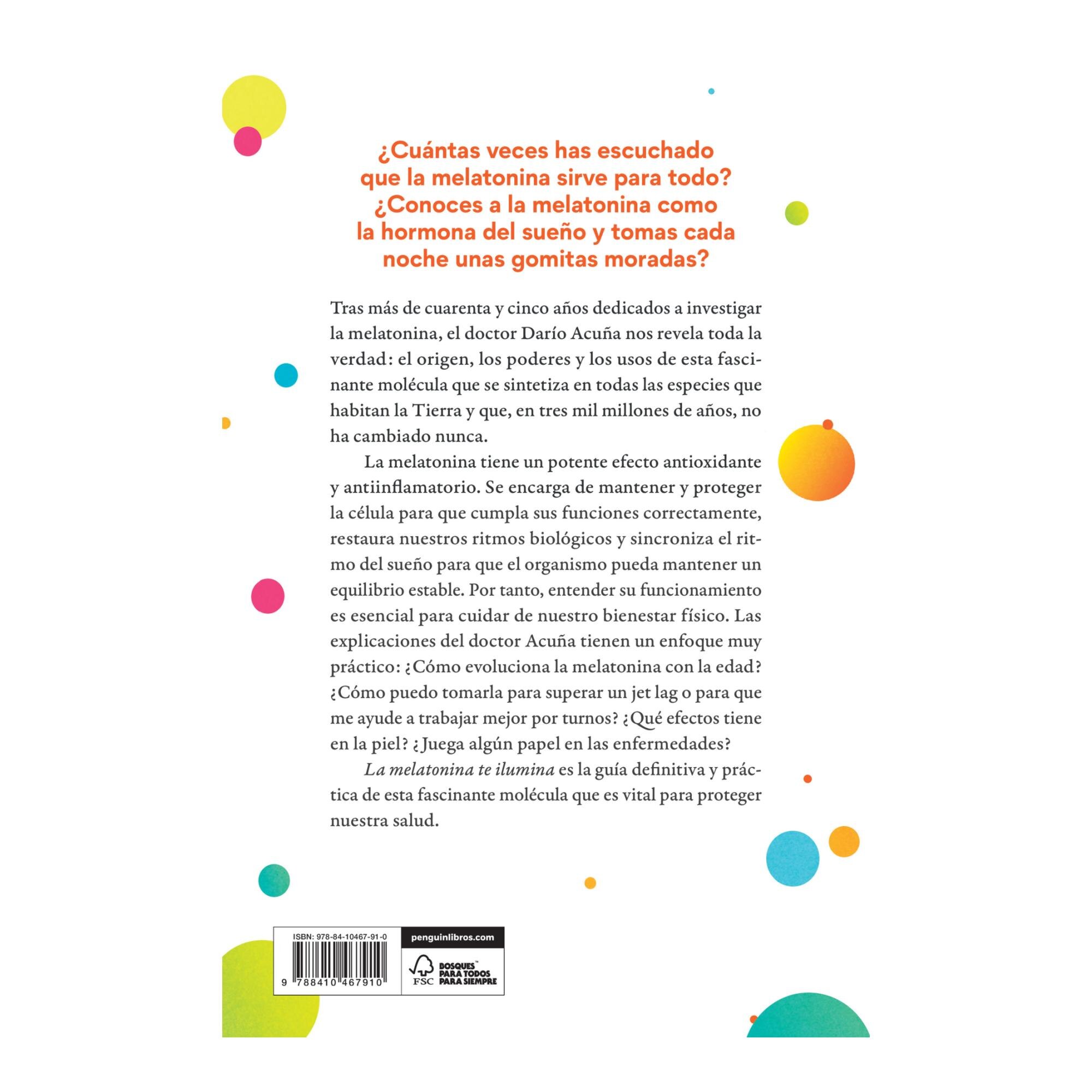 La melatonina te ilumina: La hormona antioxidante y antiinflamatoria que te ayuda a dormir y vivir mejor (Capa mole) 2