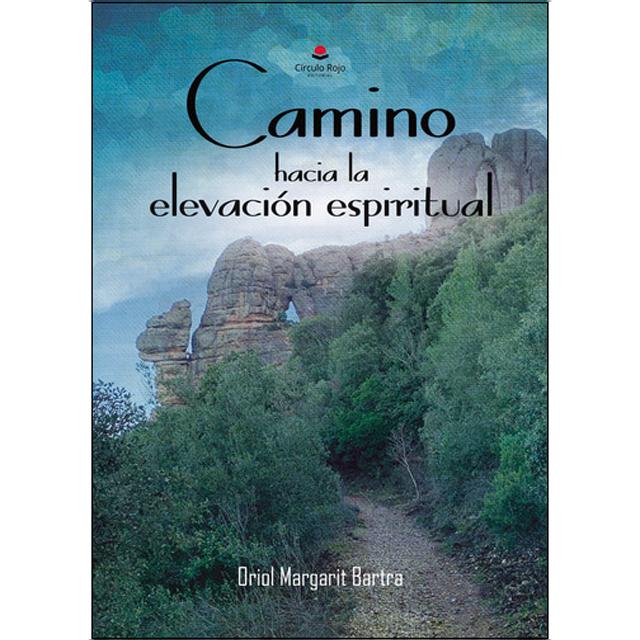 Camino hacia la elevación espiritual 1