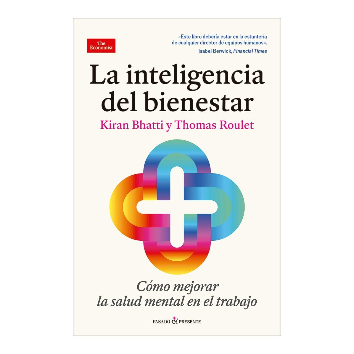 Imagem 0 de LA INTELIGENCIA DEL BIENESTAR: CÓMO MEJORAR LA SALUD MENTAL EN EL TRABAJO