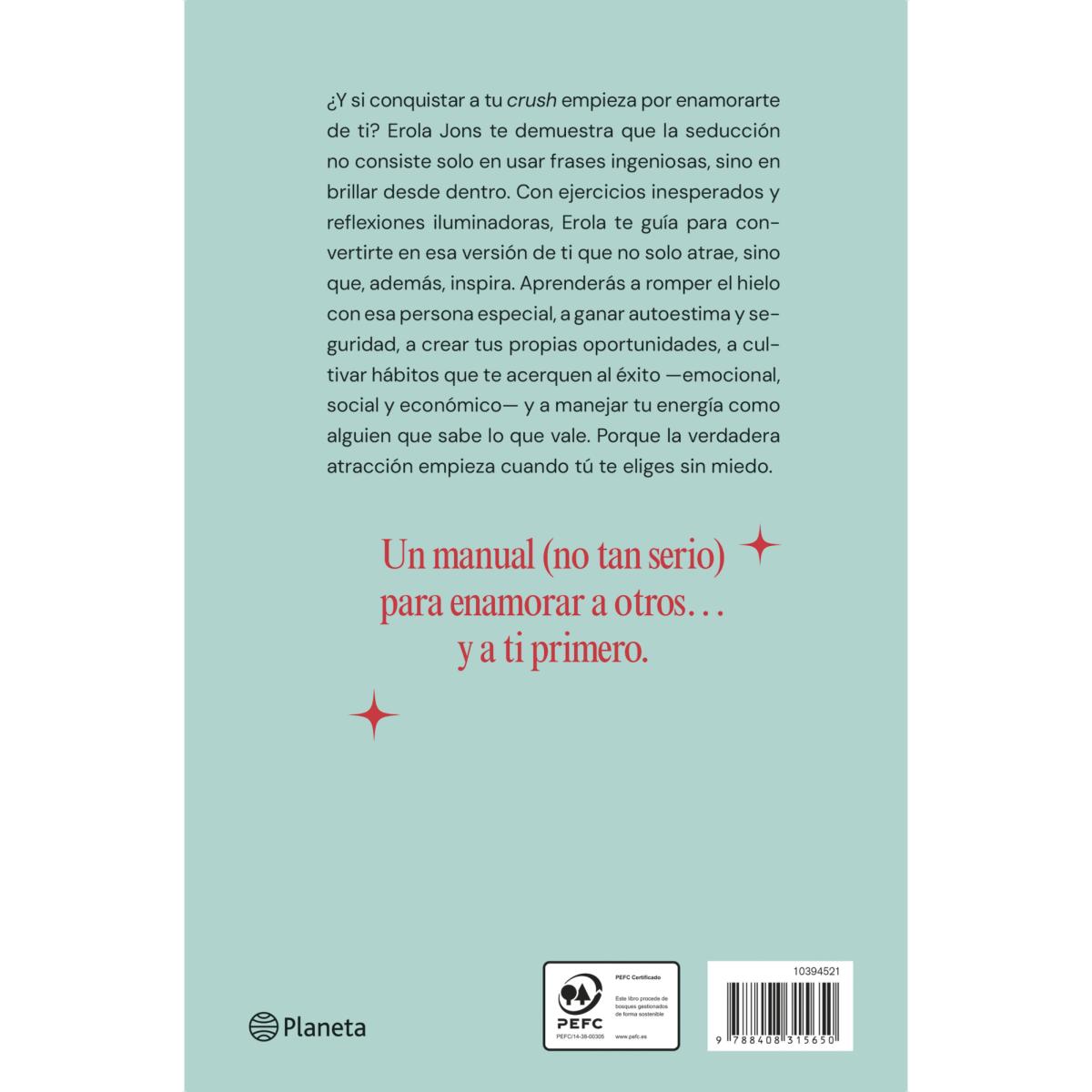 Cómo conseguir a tu crush: Enamórate de ti, gana seguridad y consigue tus objetivos con éxito (Capa mole com abas) 2