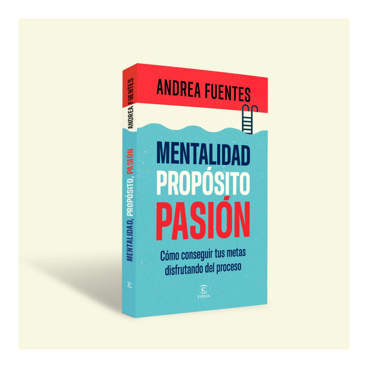 Mentalidad, propósito, pasión: Cómo conseguir tus metas disfrutando del proceso (Capa mole com abas) 3