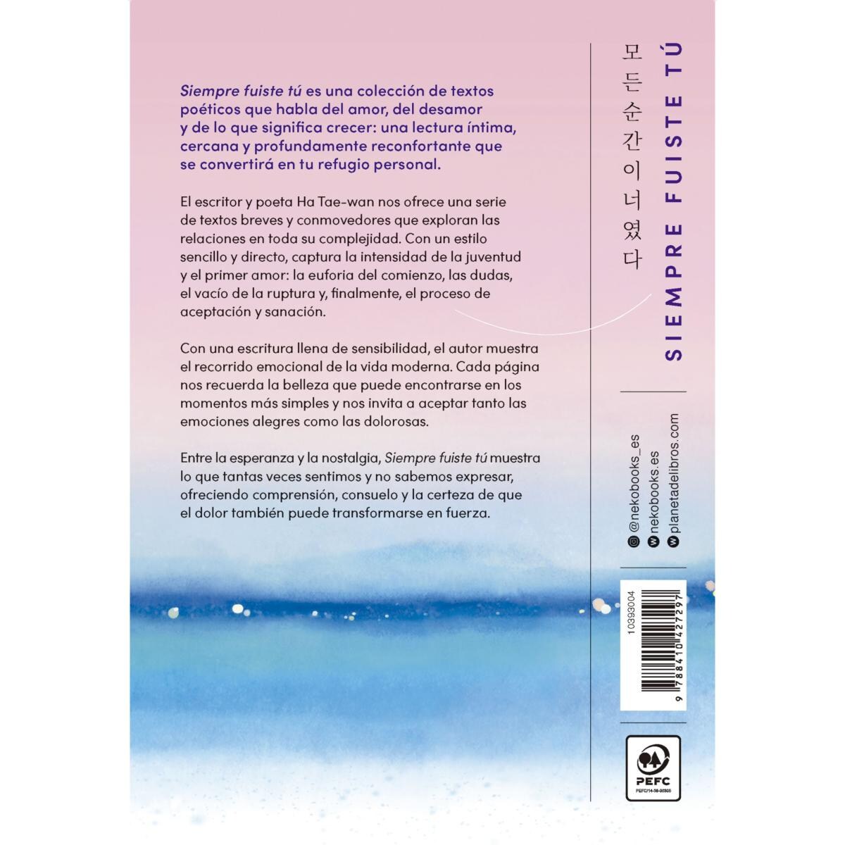 Siempre fuiste tú: 131 momentos de amor y alguna despedida (Capa mole com abas) 2