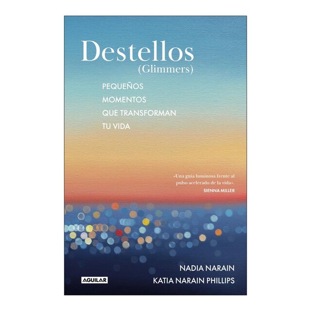 Imagem 0 de Destellos (Glimmers): Pequeños momentos que transforman tu vida (Capa mole)